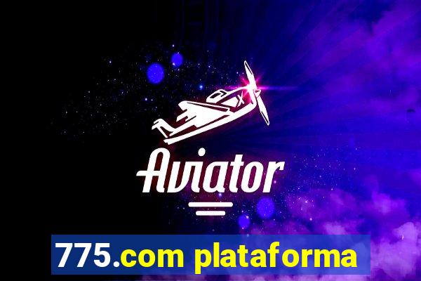 775.com plataforma